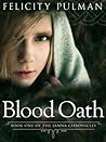 Blood Oath by Felicity Pulman