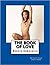 The Book Of Love: Modern Kamasutra (Volume 1)