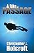 A Rite of Passage by Christopher J. Holcroft