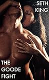 The Goode Fight by Seth King