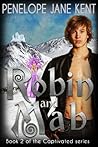 Robin and Mab by Penelope Jane Kent
