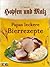 Hopfen und Malz: Papas leck...