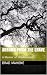 Arrows From The Grave, A Memoir of Disinheritance by brad Mahone