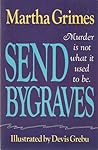 Send Bygraves by Martha Grimes