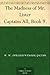 The Madness of Mr. Lister Captains All, Book 9.
