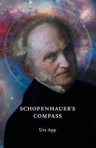 Schopenhauer's Compass. An Introduction to Schopenhauer's Philosophy and its Origins (Paperback)