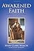 Awakened Faith: Learning to...