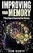 Improving Your Memory: 7 Ea...