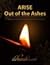 Arise Out of the Ashes by Deborah Lovett