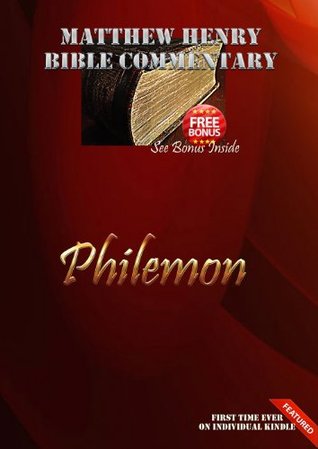 Matthew Henry Bible Commentary: Philemon