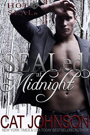 SEALed at Midnight (Hot SEALs, #3)