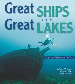 Great Ships on the Great Lakes: A Maritime History (Kindle Edition)