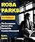Rosa Parks for Children!: The Courageous Woman Who Started the Freedom Movement (Black History for Children Series)