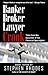 Banker, Broker, Lawyer, Crook by Stephen Rhodes