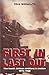 First In, Last Out: The Sou...