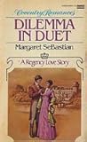 Dilemma in Duet by Margaret Sebastian