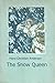 The Snow Queen by Hans Christian Andersen