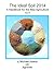 The Ideal Soil 2014: A Handbook for the New Agriculture v2.0
