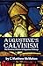 Augustine’s Calvinism: The ...