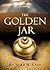 The Golden Jar by Richard M. Cary