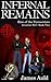 Infernal Remains: Rise of the Tormentors (Invasion Hell Book 2)