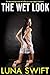 The Wet Look: A Lesbian Wat...
