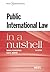 Buergenthal and Murphy's Public International Law in a Nutshe... by Thomas Buergenthal Buergenthal and Murphy's Public International Law in a Nutshe... by Thomas Buergenthal