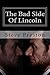 The Bad Side Of Lincoln