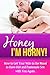 Honey I'm Horny!