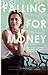 Falling For Money