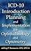 ICD-10 Introduction, Planning, and Implementation for Ophthalmology and Optometry (EyeCare Coding and Billing)