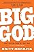 Big God with Study Guide: W...