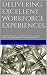 Delivering Excellent Workfo...
