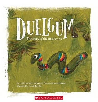 Duelgum: The Story of Mother Eel