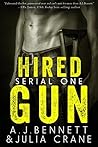 Hired Gun #1 by A.J. Bennett