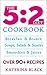 The Ultimate 5:2 Diet Cookbook (3 Books in 1): Over 90 of The Best Recipes to Help You Loose Weight on The 5:2 Diet (The 5:2 Diet Cookbook 4)