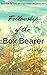 Fellowship of the Box Bearer