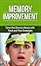 Memory Improvement: Tame the Memory Beast with Tried And True Strategies (memory, improve memory, memory improvement techniques, brain training, memory loss)
