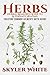 Herbs: Herbal Remedies Guid...