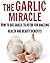 The Garlic Miracle by Sandy Ray