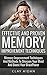 Effective And Proven Memory Improvement Techniques: Memory Improvement Techniques And Methods To Sharpen Your Mind And Boost Your BrainPower (Tips, Techniques ... (Techniques For Producing Ideas, Tips)