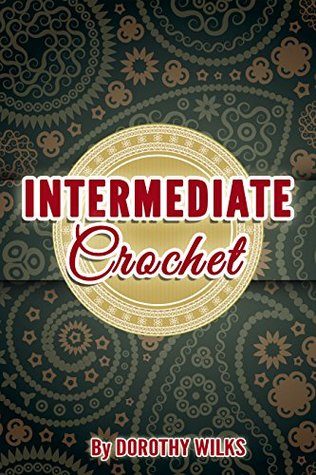 Intermediate Crochet (Edging, Corner 2 Corner, and Ripple and Wave Technique)