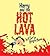 Harry and the Hot Lava (Xis...