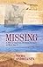 Missing A Story of American Merchant Mariners in World War II by Norma Andreasen