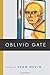 Oblivio Gate (Crab Orchard Series in Poetry)