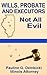 Wills, Probate and Executor...