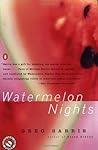 Watermelon Nights