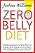 Zero Belly Diet: Recipes Lose up to 16lbs. in 14 days!