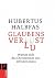 Glaubensverlust by Hubertus Halbfas