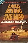 Land Beyond the Map by Kenneth Bulmer